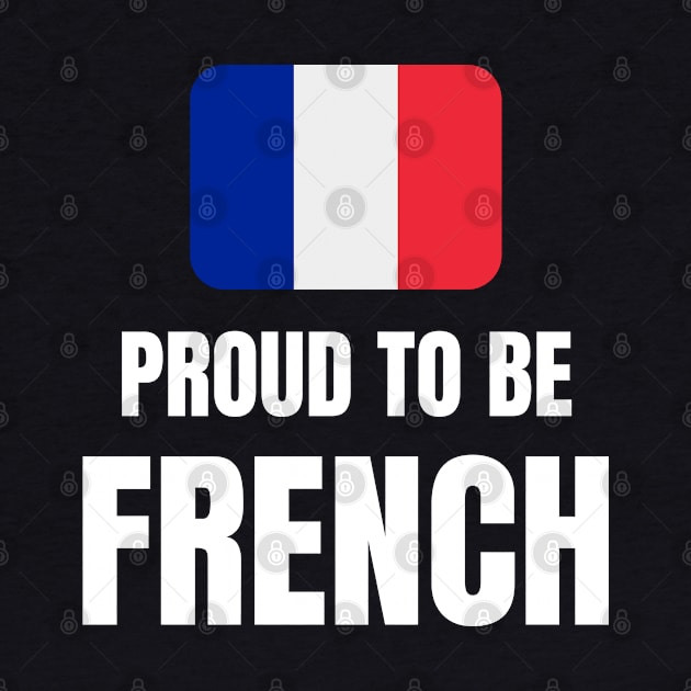 Proud to be French by InspiredCreative